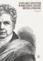 Schelling's Reception In Nineteenth-Century British Literature Giles Whiteley