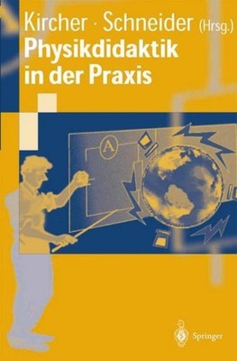 Physikdidaktik in der Praxis Ernst Kircher