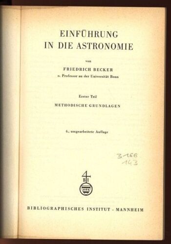 Einfuhrung in die Astronomie. Erster Teil: Methodische Grundlagen. Becker, Fried - Bild 1 von 1