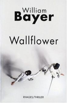 Wallflower von Bayer, William | Buch | Zustand gut