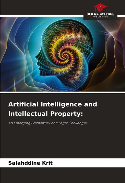Salahddine Krit | Artificial Intelligence And Intellectual Property: | Buch-image