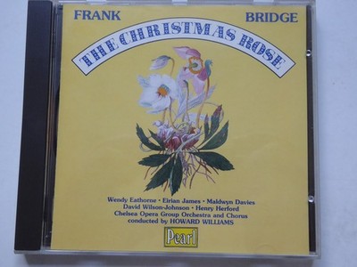 HOWARD WILLIAMS frank bridge - the christmas rose pearl VG+/VG (CD Album)