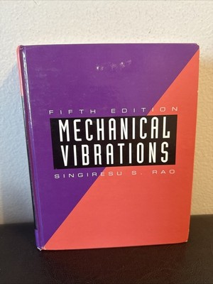 Mechanical Vibrations - 5th Edition - 2010 - Hardcover