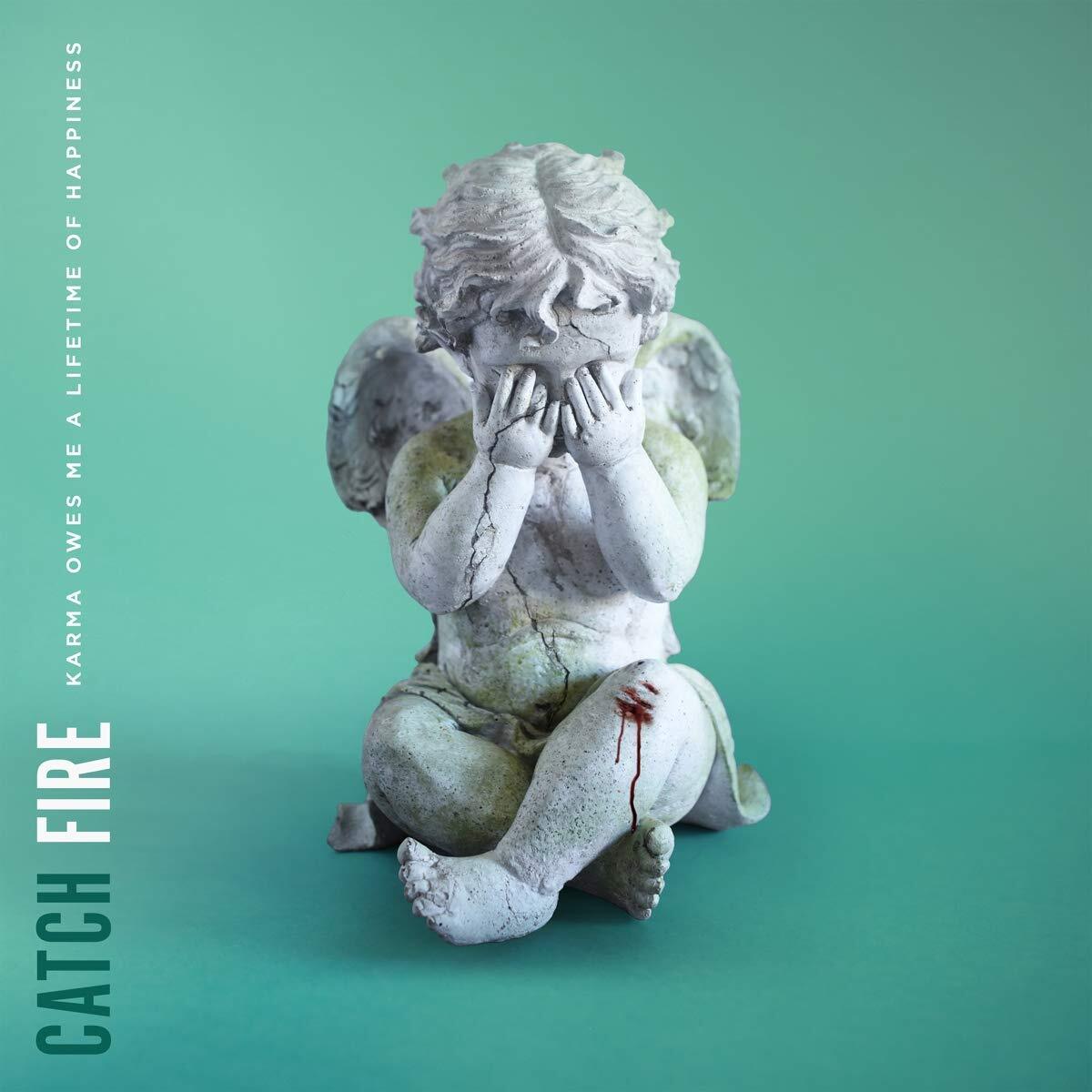 Catch Fire - Karma Owes Me A Lifetime - Vinile