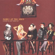 A Fever You Can't Sweat Out by Panic At the Disco CD, 2005, Fueled by Ramen