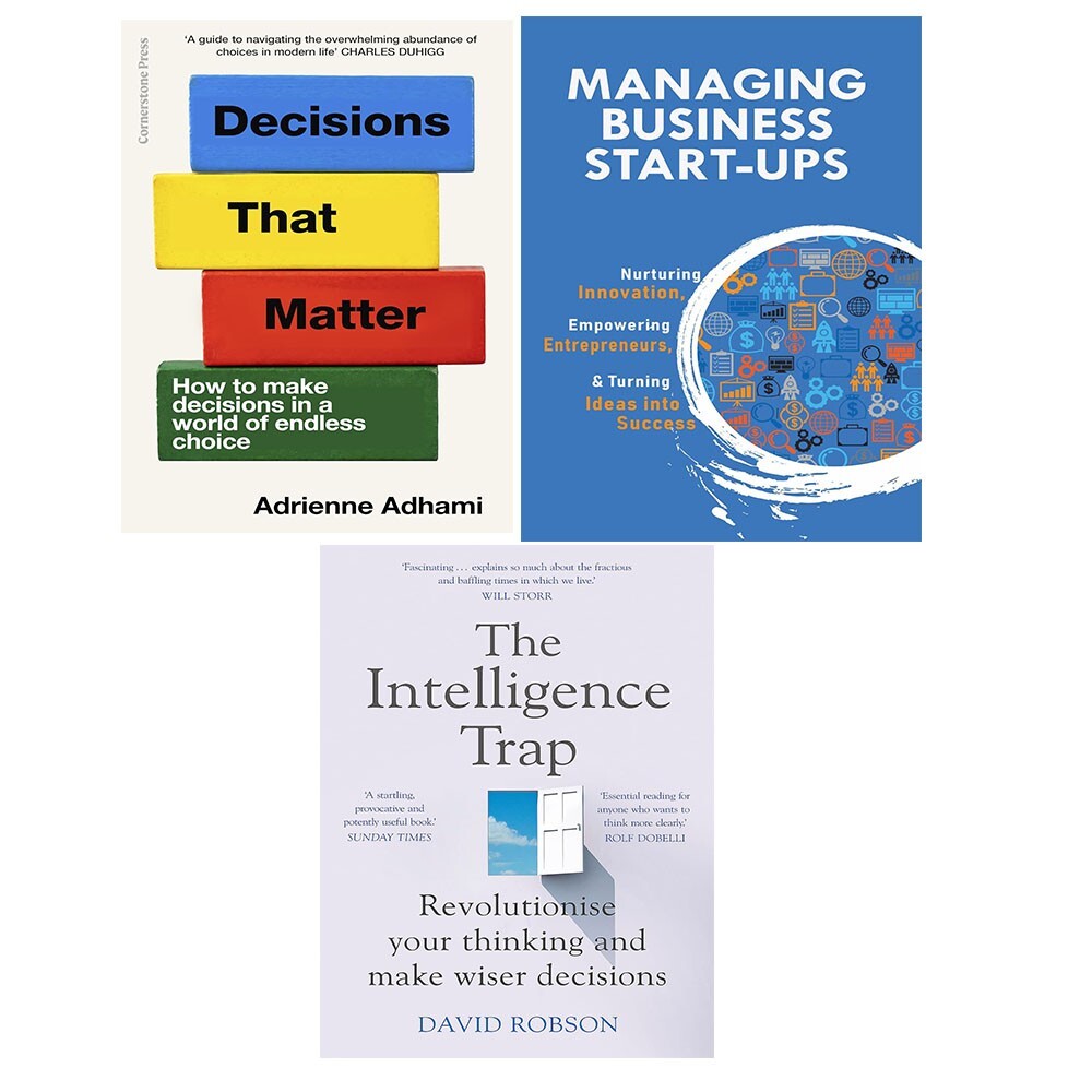 Decisions That Matter HB, Intelligence Trap, Managing Business Start-Ups 3 Books