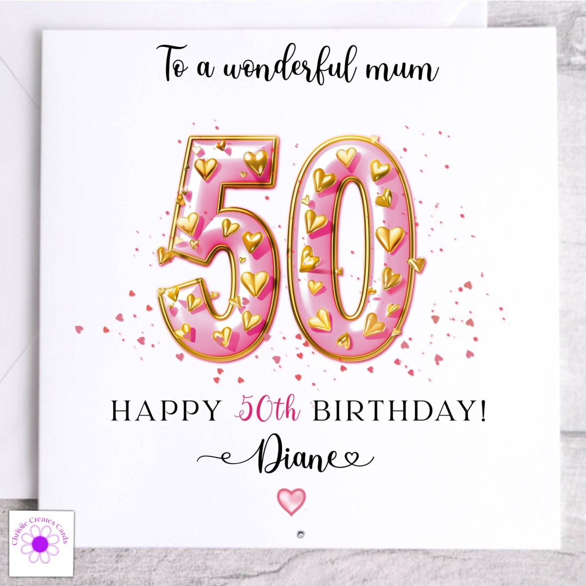 Personalised 50th Birthday Card Female Mum Auntie Sister Niece Wife Daughter