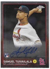 2015 TOPPS CHROME SAMUEL TUIVAILALA AUTO RC #AR-ST ST. LOUIS CARDINALS