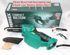 Genuine & New Ferrex  20V Cordless Compact Chain Saw MULTISAW (Body Only)
