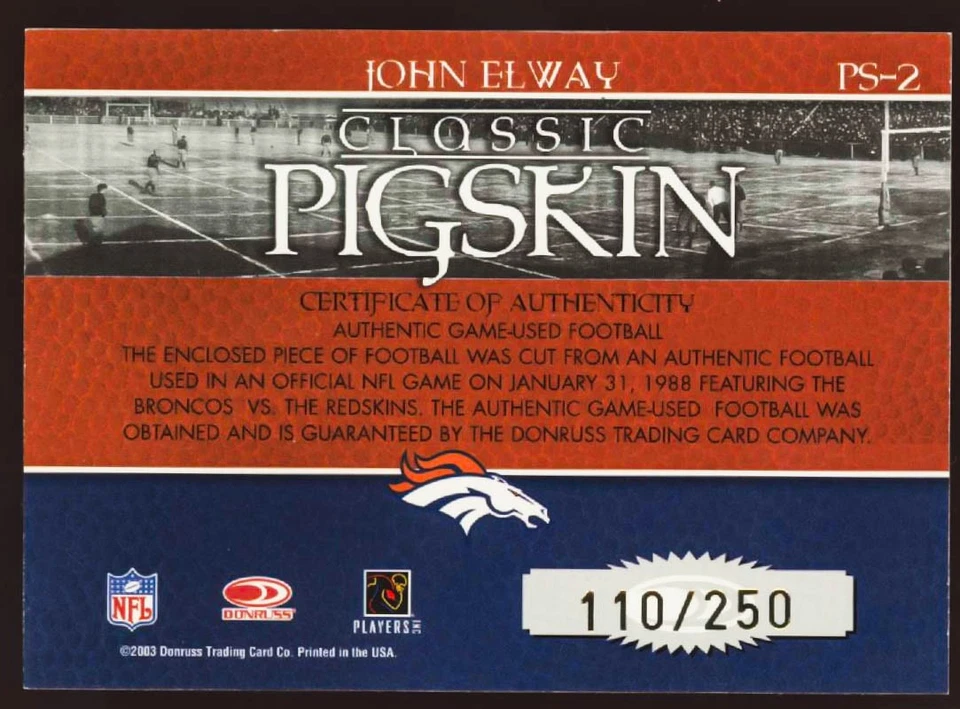 2003 Donruss Classics John Elway #/250 Game Used Super Bowl Pigskin Patch - Image 2 of 2