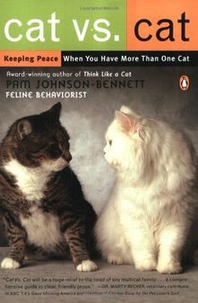 Cat vs. Cat: Keeping Peace When You Have More Than ... | Buch | Zustand sehr gut