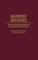 David W. Haines (U. A.) | Manifest Destinies | Buch | Englisch (2000) | Gebunden