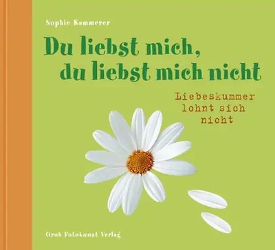 Du liebst mich, Du liebst mich nicht