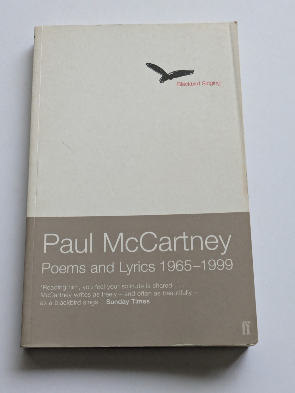Paul McCartney Blackbird Singing: Poems and Lyrics 1965-1999 Paperback 2002