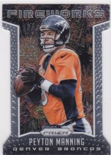 Peyton Manning FIREWORKS PRIZM INSERT FOOTBALL CARD Denver Broncos Future HOFer!