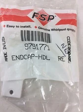 FSP/ Whirlpool (OEM)  Refrigerator Door Handle Cap Part # 9791771