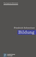 Bildung | Theologische Bibliothek 2 | Friedrich Schweitzer | Buch | 267 S.