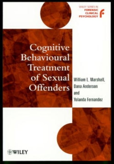 Cognitive Behavioural Treatment of Sexual Offenders Marshall Paperback