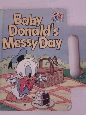 Baby Donald's messy day (Disney babies out & around) by Bollinger, Marilyn L, Go