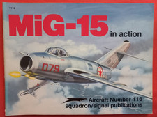 Squadron Signal 1116 Aircraft Number 116, MiG-15 in action