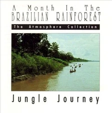 A Month in the Brazilian Rainforest:Jungle Journey 1990, Rykodic Newage1