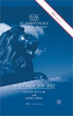 St. James's Place Tax Guide 2011-2012 (Hardback or Cased Book)