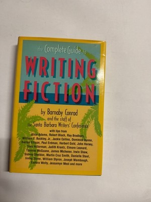 1990 Complete Guide to Writing Fiction Barnaby Conrad 1st Edition 2nd Print B#3