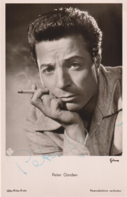 PETER GARDEN Original Autogramm signierte UFA Postkarte 50er Jahre