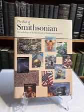 1981, "The Best Of Smithsonian" An Anthology Of The First Decade Of The Magazine