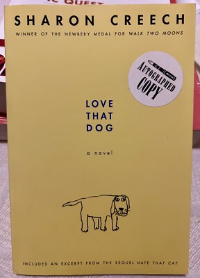SIGNED Love That Dog - Sharon Creech - Softcover