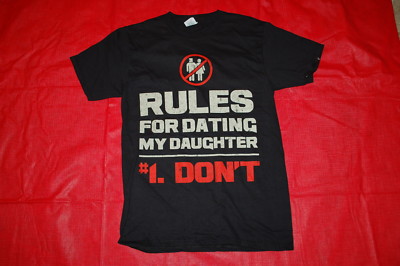 Mens S/S Tee Shirt For Dads RULES FOR DATING MY DAUGHTER: #1 DON'T Black S 34-36