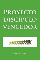 Jorge Rosales | Proyecto Discipulo Vencedor | Taschenbuch | Spanisch (2011)