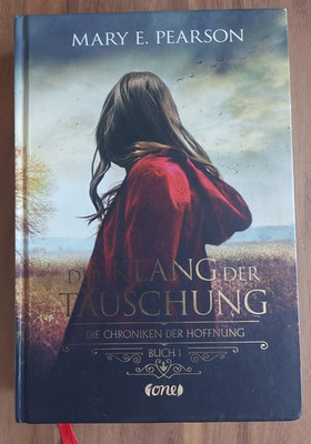 Der Klang der Täuschung  Mary E. Pearson  Die Chroniken der Hoffnung 1