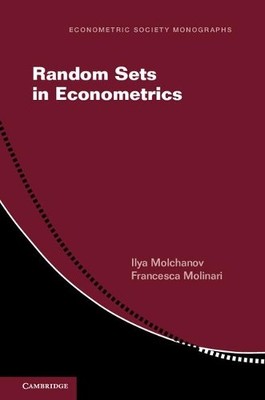 Random Sets in Econometrics by Ilya Molchanov, Francesca Moli... - 9781107548732