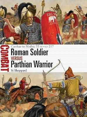 Roman Soldier vs Parthian Warrior by Si Sheppard PAPERBACK - Image 4