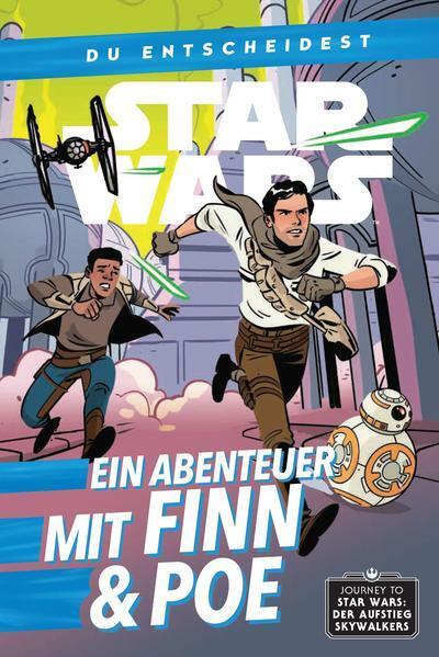 Thumbnail - Star Wars: Du Entscheidest: Ein Abenteuer Mit Finn & Poe | Cavan Scott