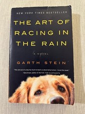 The Art of Racing in the Rain: A Novel - Paperback By Stein, Garth - VERY GOOD
