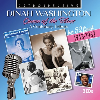Dinah Washingto Queen of the Blues: A Centenary Tribute: Her 52 Finest: 194 (CD)