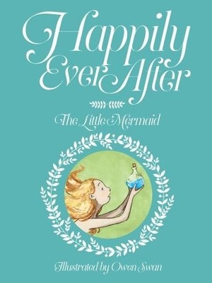 Alex Field Happily Ever After: The Little Mermaid (Taschenbuch)