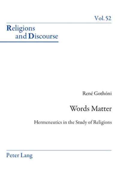 Words Matter | René GothóNi | Hermeneutics In The Study Of Religions | Buch-image