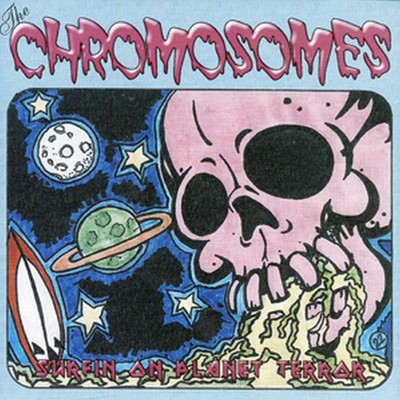 Chromosomes Surfin On Planet Terror (CD)