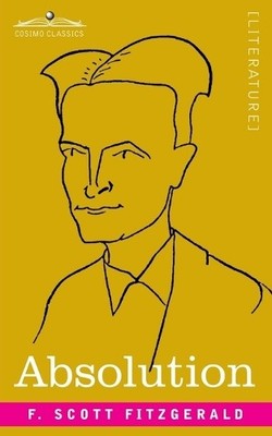 F Scott Fitzgerald Absolution (Paperback)