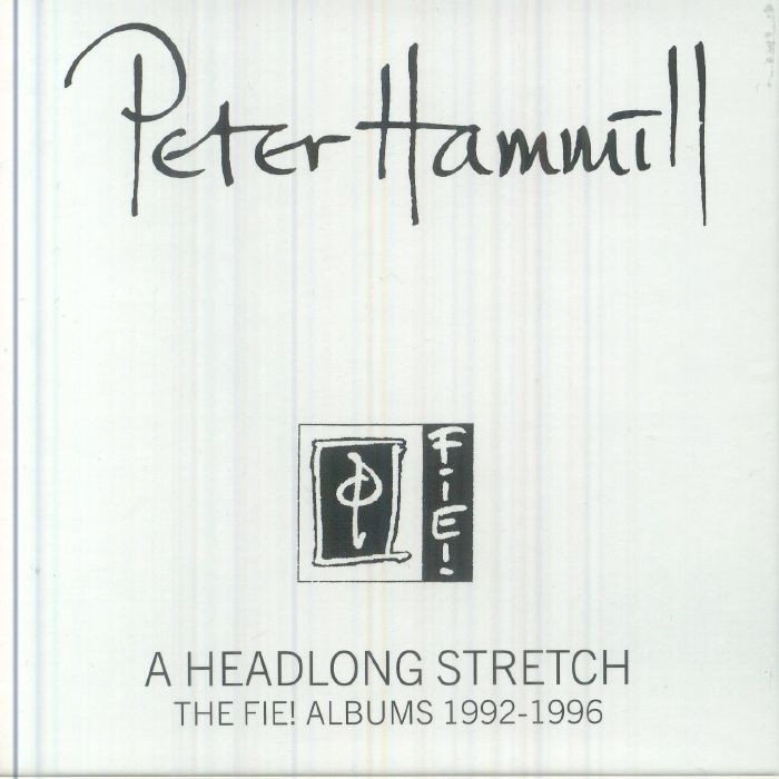 HAMMILL, Peter - A Headlong Stretch: The Fie! Albums 1992-1996 - 4xCD box set