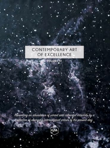 Contemporary Art of Excellence - Volume 4 by Global Art Agency (2021, Hardcover)