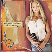 Kerosene by Miranda Lambert (CD, 2005) - Good