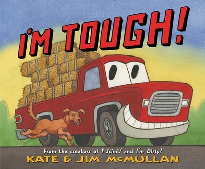 I'm Tough!: A Noisy Truck Picture Book About Hauling for Kids (Ages 4-8) (Ka...