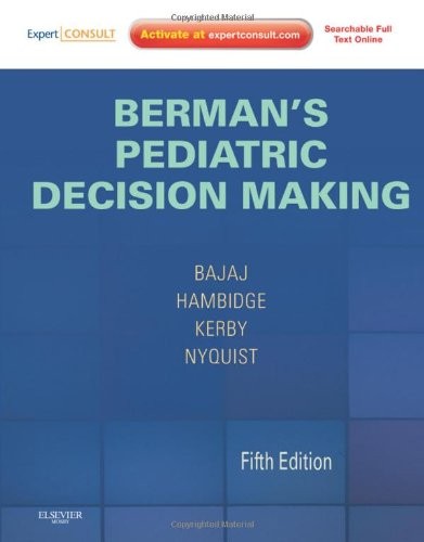 Berman's Pediatric Decision Making: Expert Consult - Online and