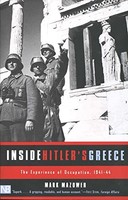 Mark Mazower - Inside Hitler's Greece The Experience Of Occupati - G245Z