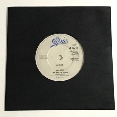 Wham - I'm Your Man 7'' Vinyl Record - A 6716