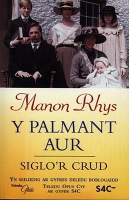 Palmant Aur, Y: 1. Siglo'r Crud by Rhys, Manon 1859026230 FREE Shipping